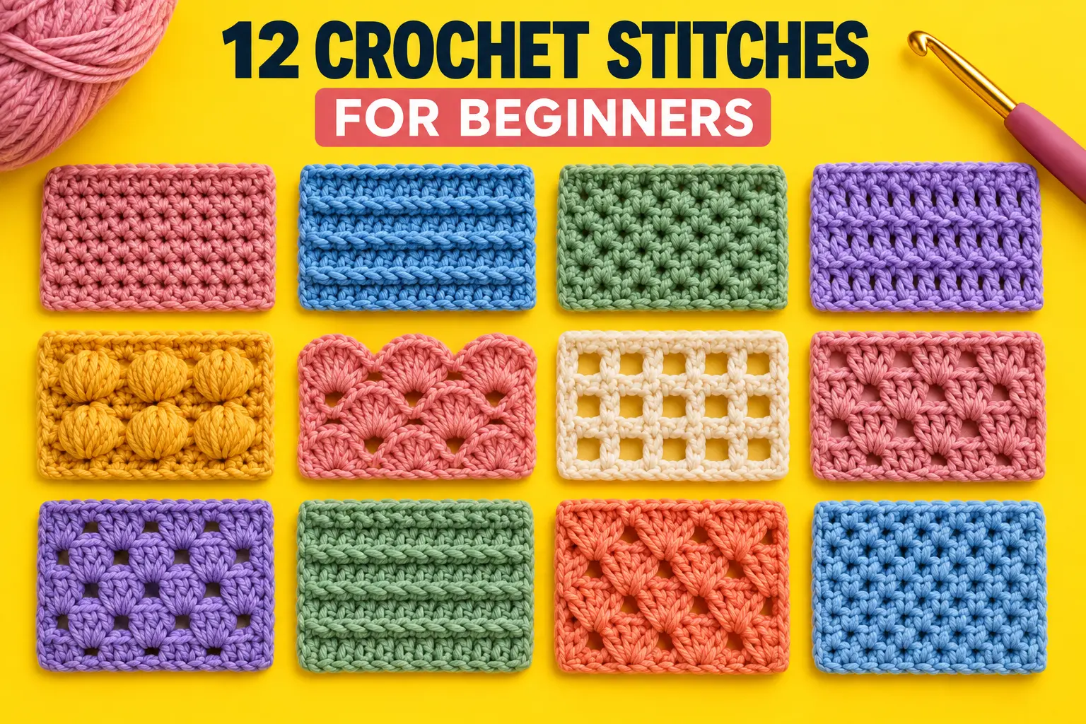 12 Basic Crochet Stitches for Beginners (With Easy Instructions)